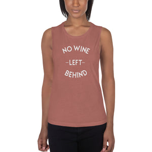 No Wine Left Behind Muscle Tank