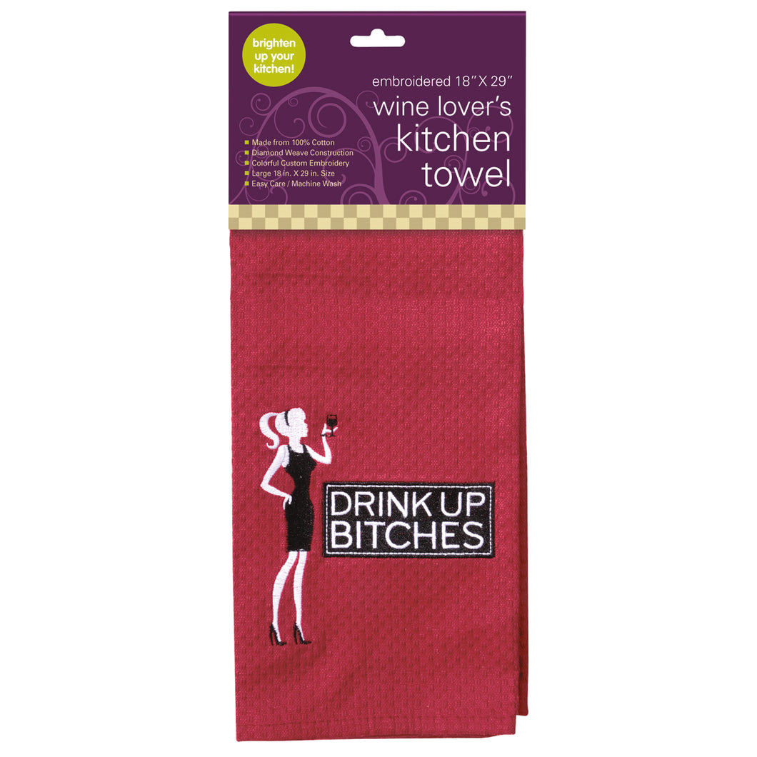 DRINK UP BITCHES Embroidered Kitchen Towel