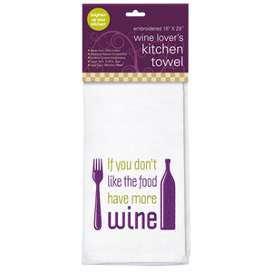 If You Don't Like the Food Embroidered Kitchen Towel