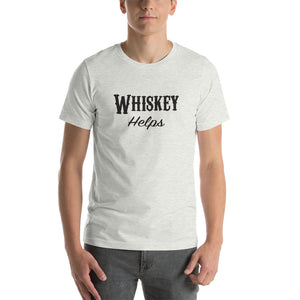 Whiskey Helps T-Shirt